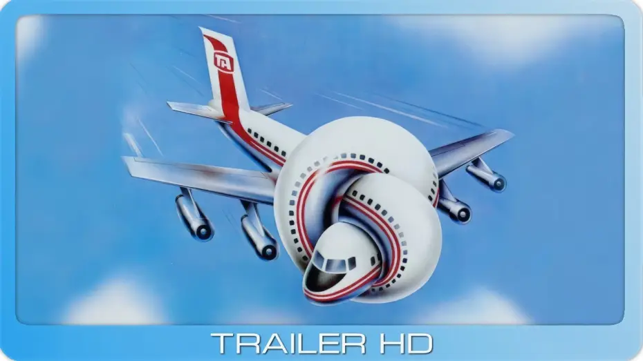 Video for the film Airplane! — Die unglaubliche Reise in einem verrückten Flugzeug≣ 1980 ≣ Trailer ≣ Remastered