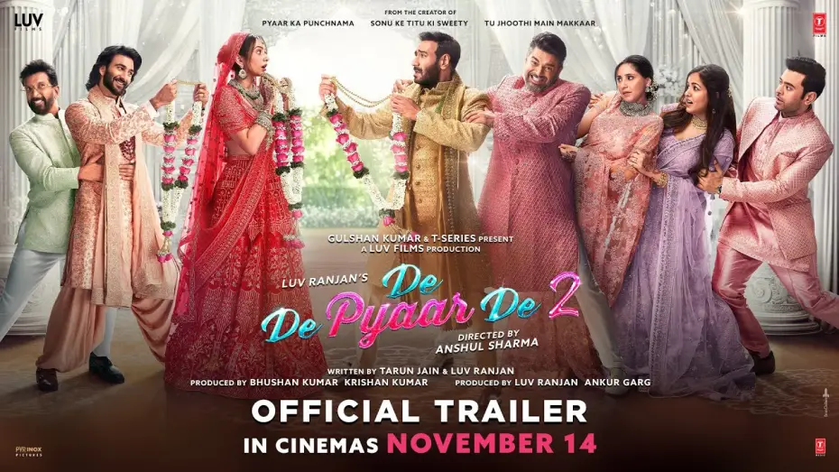 Video for the film De De Pyaar De 2 — De De Pyaar De 2 - Official Trailer | Ajay Devgn, R. Madhavan, Rakul Preet, Meezaan Jafri | 14th Nov