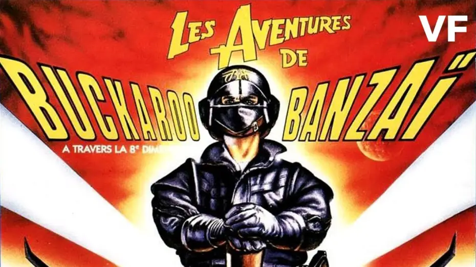 Video for the film The Adventures of Buckaroo Banzai Across the 8th Dimension — Buckaroo Banzai - Bande Annonce VF
