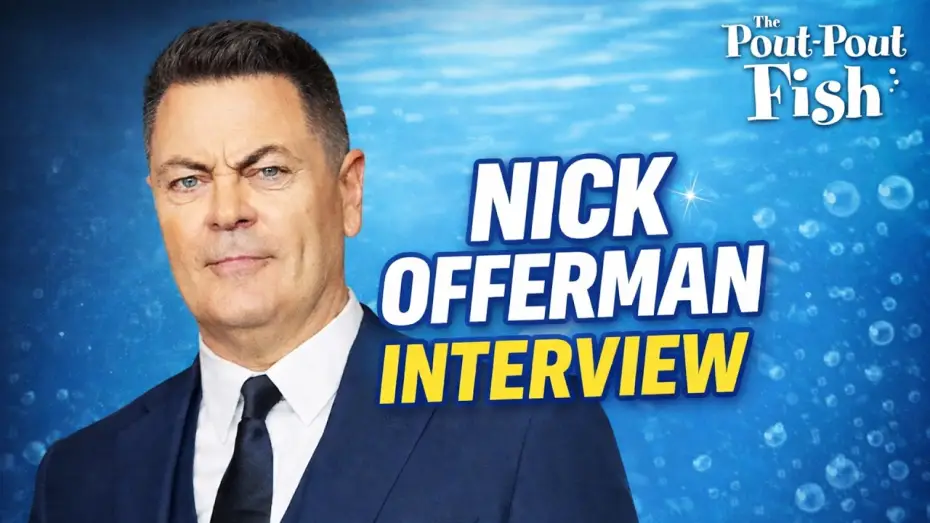 Video for the film The Pout-Pout Fish — Nick Offerman on Bringing Mr. Fish to Life