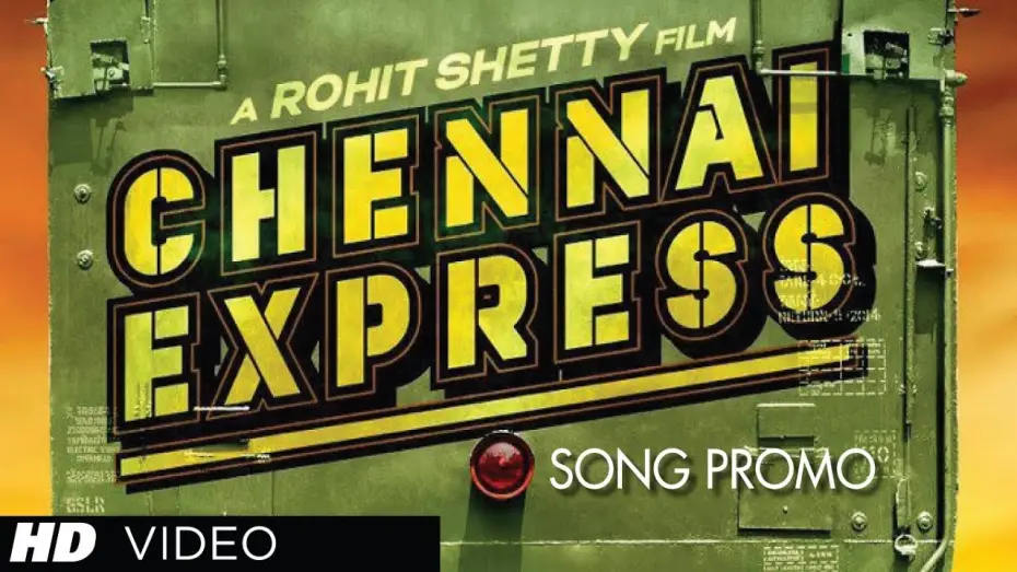 Video for the film Chennai Express — Chennai Express Song Teaser | Shah Rukh Khan, Deepika Padukone