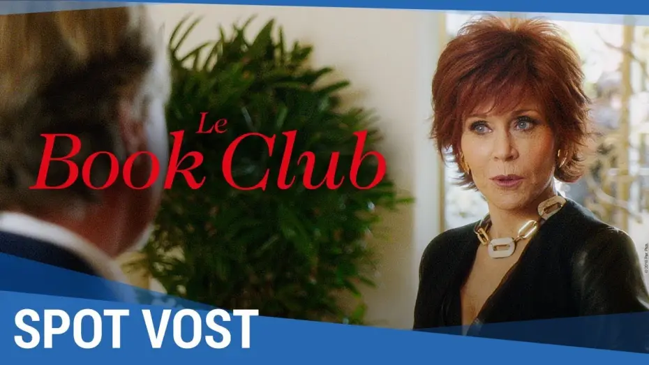 Video for the film Book Club — LE BOOK CLUB - Spot VOST