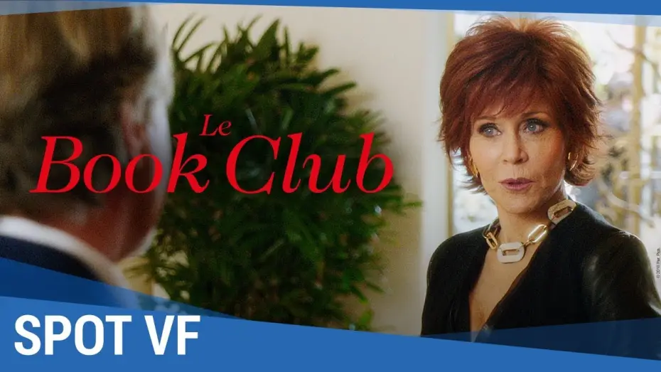Video for the film Book Club — LE BOOK CLUB - Spot VF