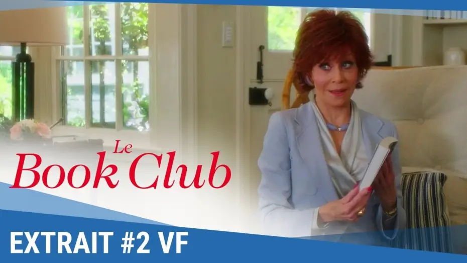 Video for the film Book Club — LE BOOK CLUB - Extrait "Un livre très stimulant" VF