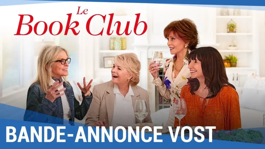 Video for the film Book Club — Le Book Club - Bande Annonce VOST
