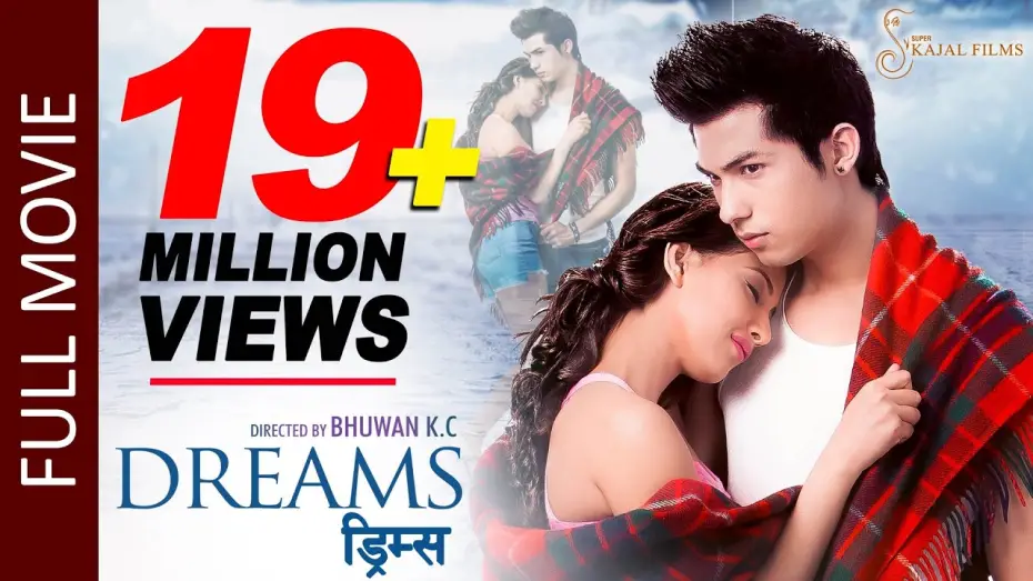 Video for the film Dreams — DREAMS | New Nepali Superhit Full Movie 2016/2073 | Anmol KC, Samragyee RL Shah