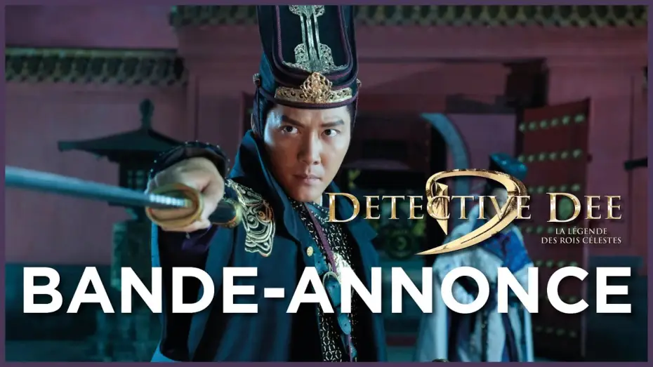Video for the film Detective Dee: The Four Heavenly Kings — DETECTIVE DEE : LA LÉGENDE DES ROIS CÉLESTES - Bande Annonce 2 VOST