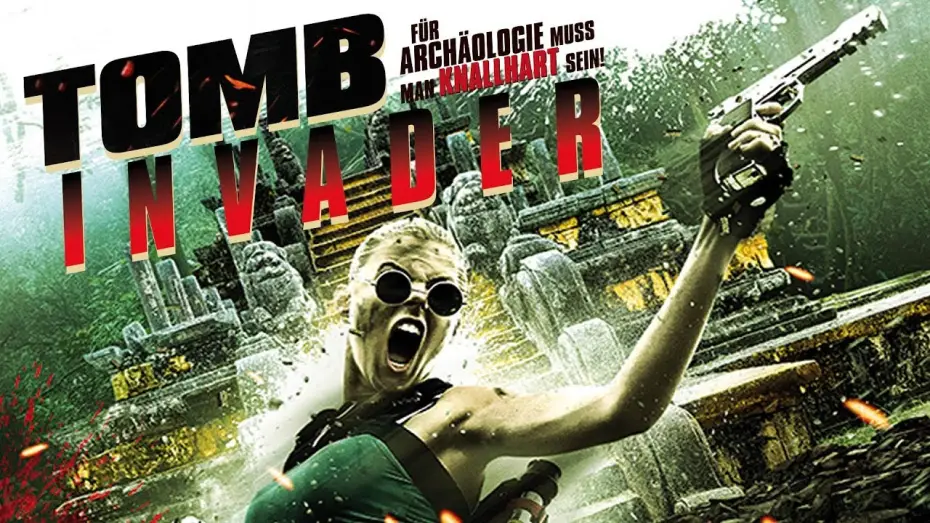 Video for the film Tomb Invader — Tomb Invader - Offizieller Trailer
