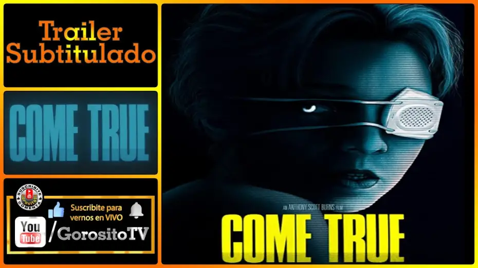 Video for the film Come True — COME TRUE / SE HACEN REALIDAD - Trailer Doblado al Español - Julia Sarah Stone / Landon Liboiron