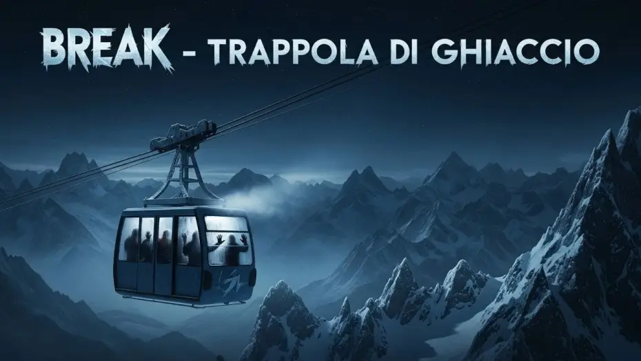 Video for the film Break — Break - Trappola di Ghiaccio (2019) | Survival Thriller | FILM COMPLETO ITALIANO HD