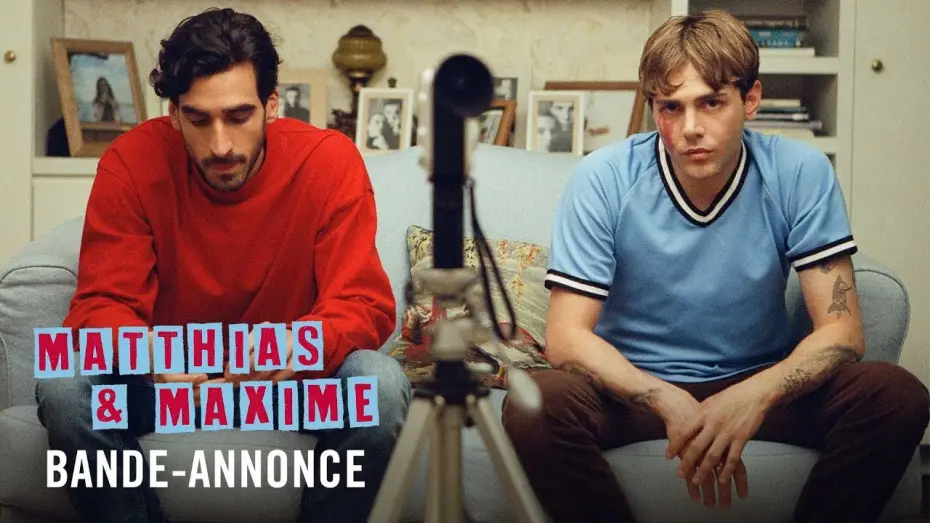 Video for the film Matthias & Maxime — MATTHIAS & MAXIME - Bande Annonce [VF]