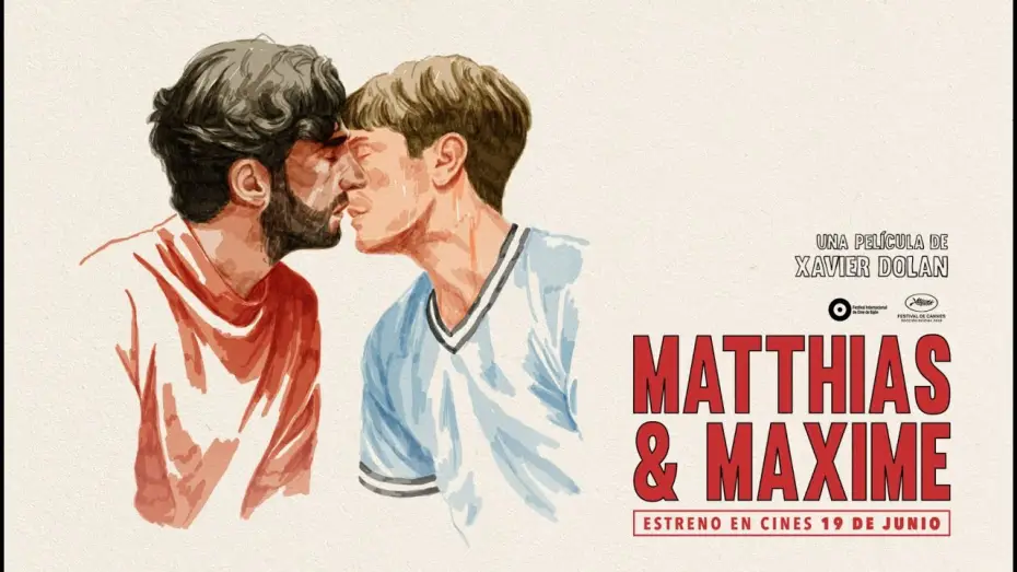 Video for the film Matthias & Maxime — MATTHIAS & MAXIME de Xavier Dolan - trailer español VOSE