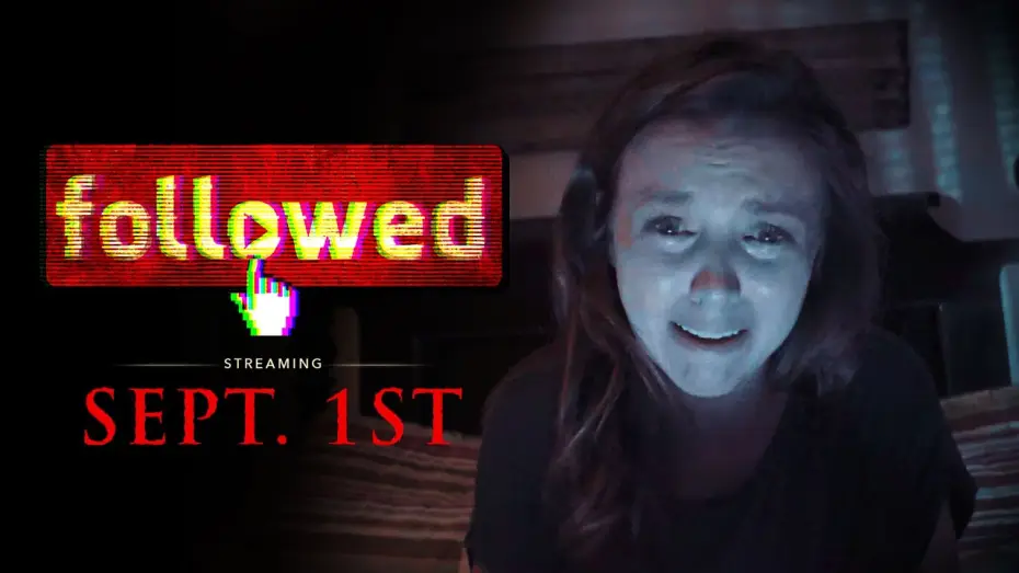 Video for the film Followed — Official "Followed" Trailer - Now In Theaters