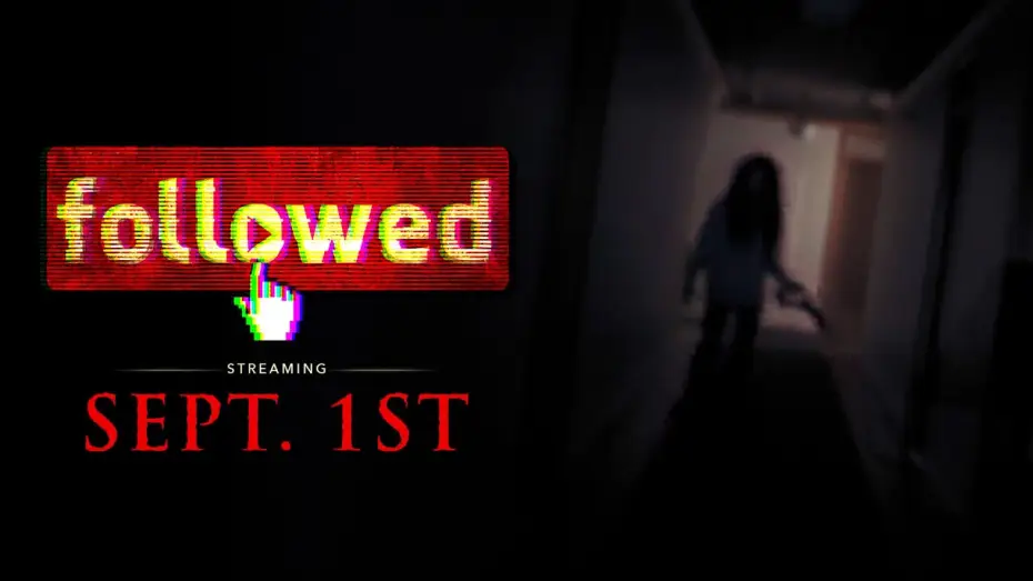Video for the film Followed — Followed is the #1 movie in America - Now in theaters