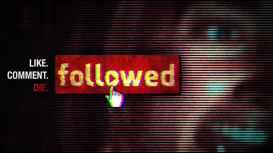 Video for the film Followed — FOLLOWED | 1-MINUTE Trailer - "Watch Tonight"