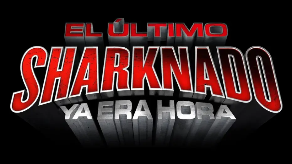 Video for the film The Last Sharknado: It's About Time — El último sharknado. Ya era hora (trailer español) 2018