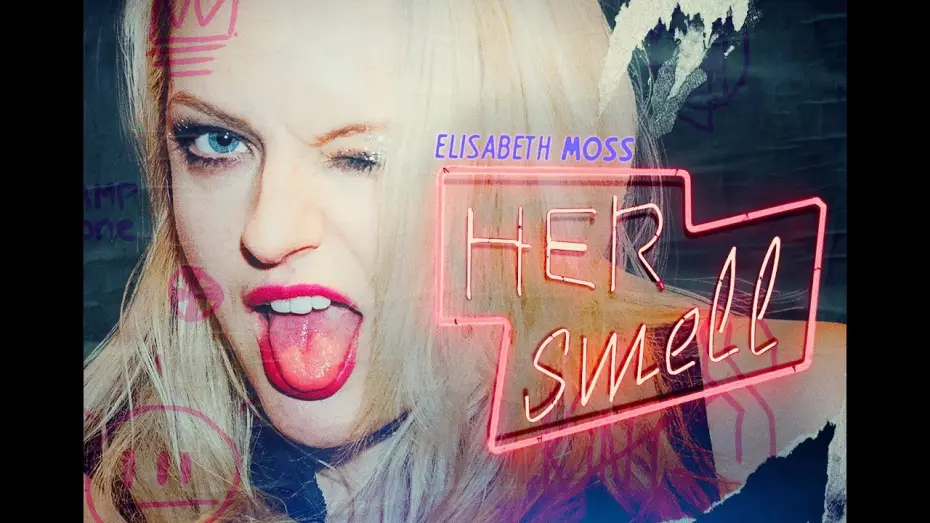 Video for the film Her Smell — HER SMELL - Bande Annonce VOST