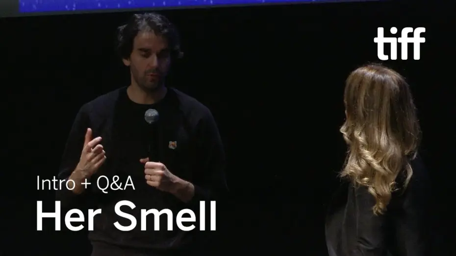 Video for the film Her Smell — HER SMELL Director Q&A | TIFF 2018