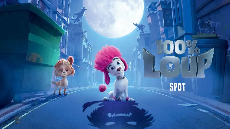 Video for the film 100% Wolf — 100% LOUP - Spot [VF]
