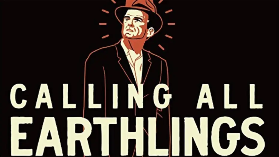 Video for the film Calling All Earthlings — Calling All Earthlings - EXCLUSIVE TRAILER