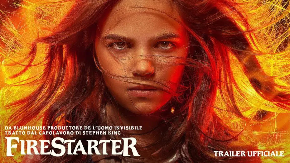 Video for the film Firestarter — Firestarter | Trailer Ufficiale (Universal Pictures) HD