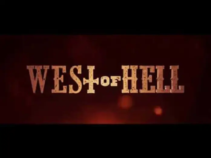 Video for the film West of Hell — WEST OF HELL Official Horror  Movie HD Trailer 2018