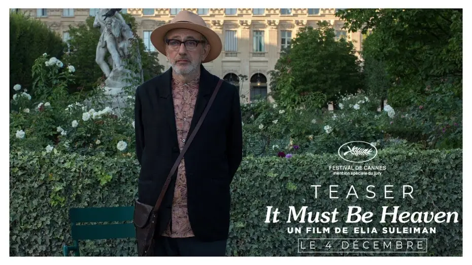 Video for the film It Must Be Heaven — IT MUST BE HEAVEN - Teaser : "Jardin du Luxembourg" [VF]