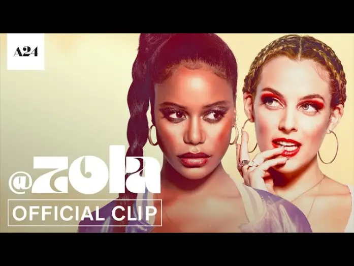 Video for the film Zola — 5 Minute Preview