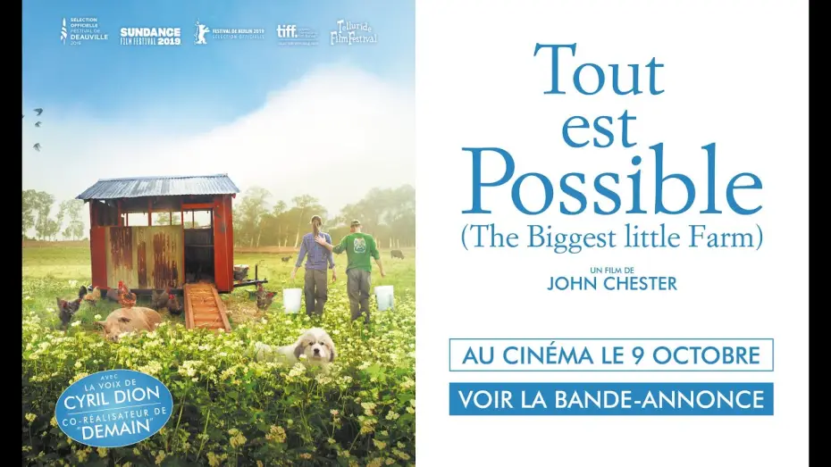 Video for the film The Biggest Little Farm — TOUT EST POSSIBLE - Bande Annonce VF