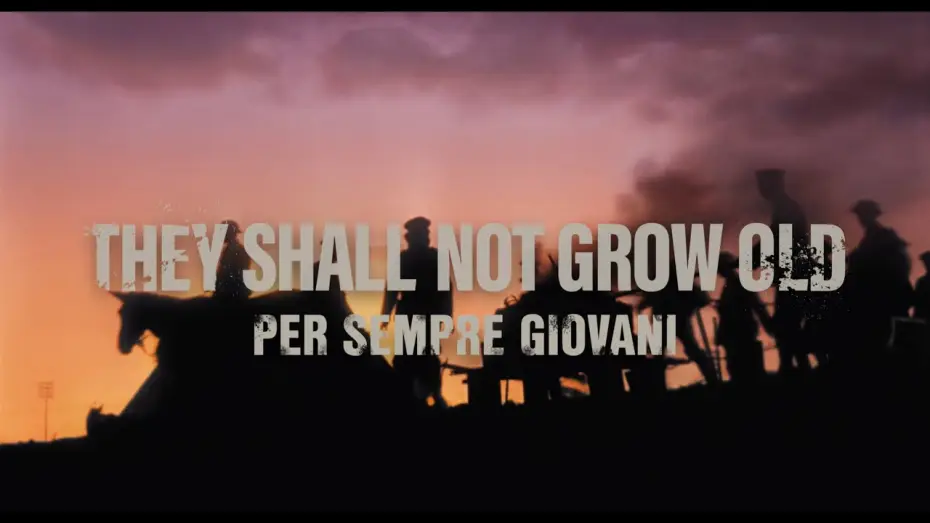 Video for the film They Shall Not Grow Old — They shall not grow old - Per sempre giovani - Trailer ITA