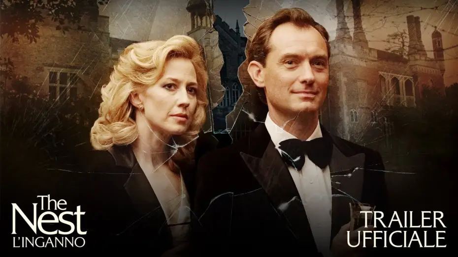 Video for the film The Nest — THE NEST - L'inganno | TRAILER UFFICIALE