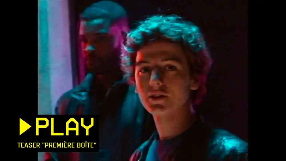 Video for the film Play — ► PLAY - Teaser "Première Boîte" [VF]