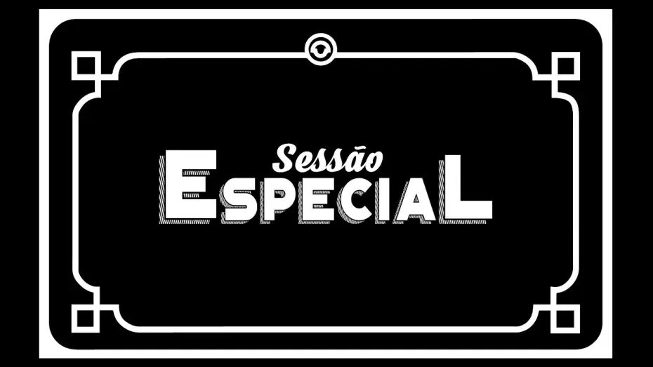 Video for the film Sessão Especial — SESSÃO ESPECIAL  || TRAILER ||