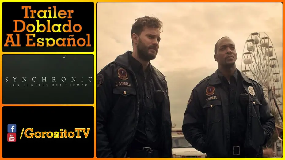 Video for the film Synchronic — SYNCHRONIC LOS LIMITES DEL TIEMPO Trailer Doblado al Español - Anthony Mackie / Jamie Dornan