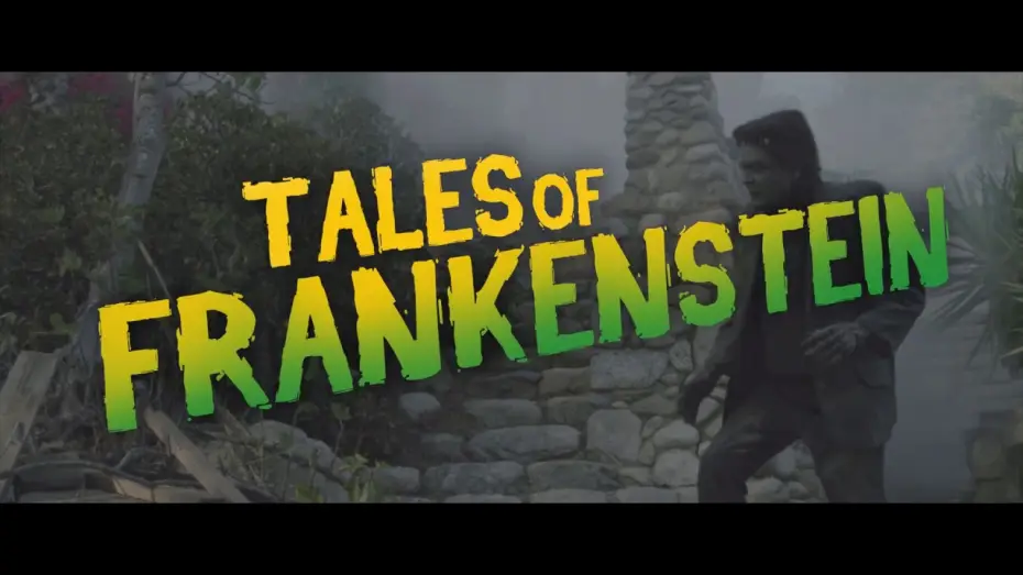 Video for the film Tales of Frankenstein — Tales of Frankenstein Trailer