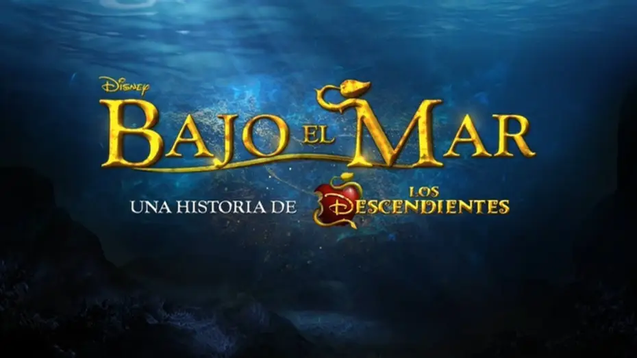 Video for the film Under the Sea: A Descendants Story — Bajo el Mar - Una historia de Los Descendientes | Trailer Oficial | Disney Channel España