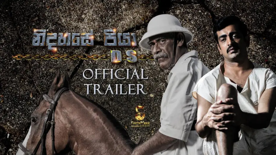 Video for the film Father of Independence — Nidahase Piya - DS Official Trailer (Ultra HD)