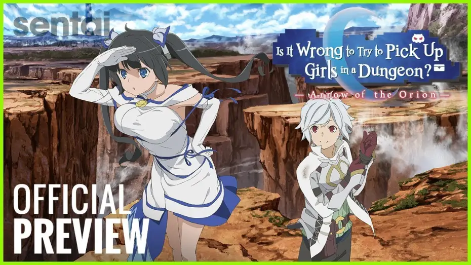 Video for the film Is It Wrong to Try to Pick Up Girls in a Dungeon?: Arrow of the Orion — DanMachi Arrow of the Orion Trailer