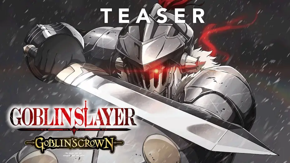 Video for the film Is It Wrong to Try to Pick Up Girls in a Dungeon?: Arrow of the Orion — GOBLIN SLAYER - The Movie: GOBLIN'S CROWN - Teaser