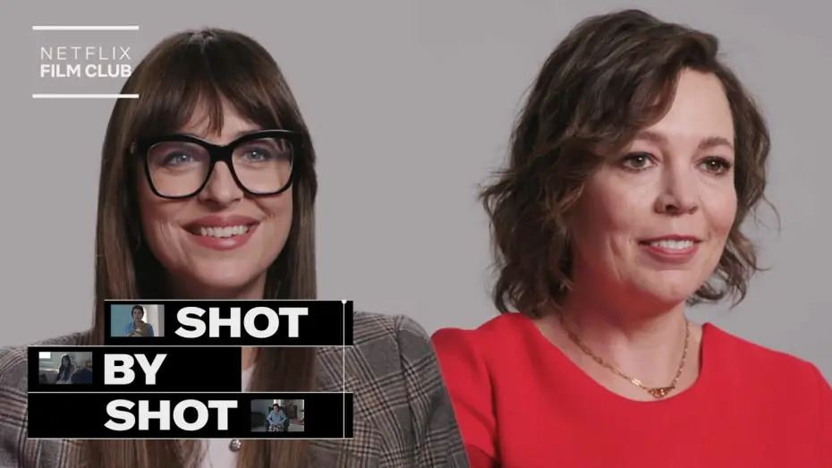 Video for the film The Lost Daughter — Dakota Johnson & Olivia Colman Break Down The Lost Daughter | Shot By Shot | Netflix