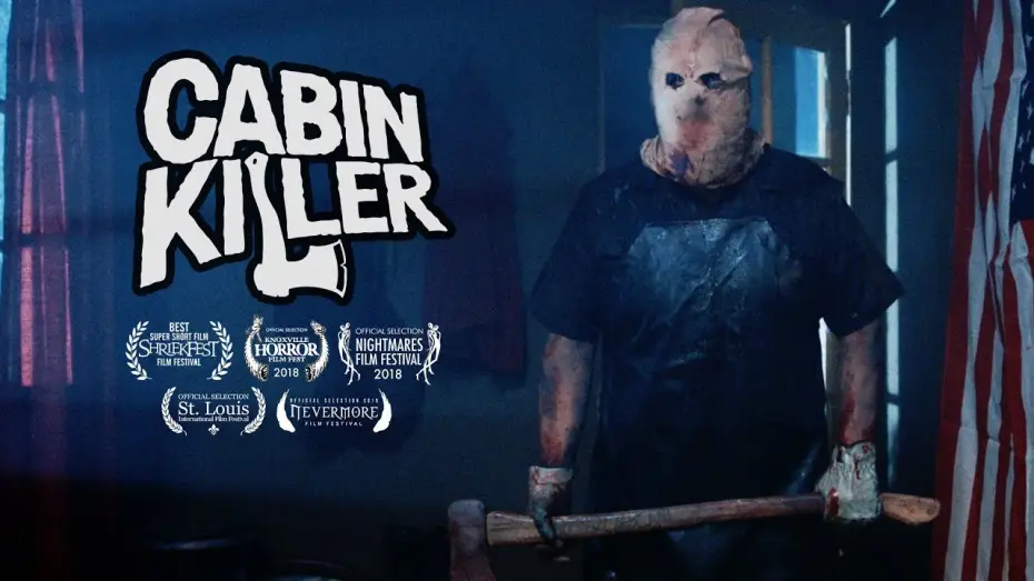 Video for the film Cabin Killer — Cabin Killer (A Horror Comedy Short Film)