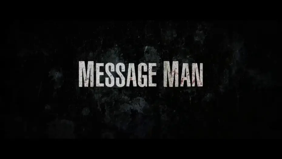 Video for the film Message Man — 2018 Message Man Trailer
