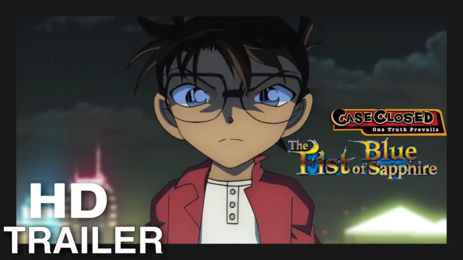 Video for the film Case Closed: The Fist of Blue Sapphire — Case Closed/Detective Conan Movie 23: The Fist of Blue Sapphire English Trailer (2021)