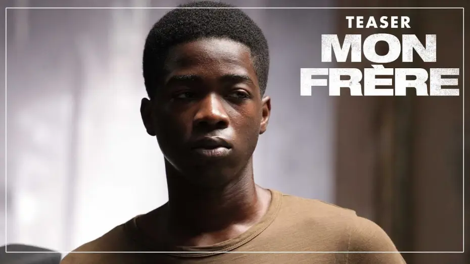 Video for the film Brother — Mon Frère - Teaser VF