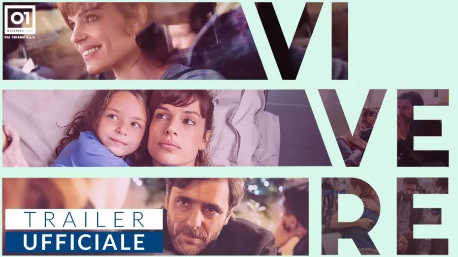 Video for the film Vivere — VIVERE di Francesca Archibugi (2019) - Trailer Ufficiale HD