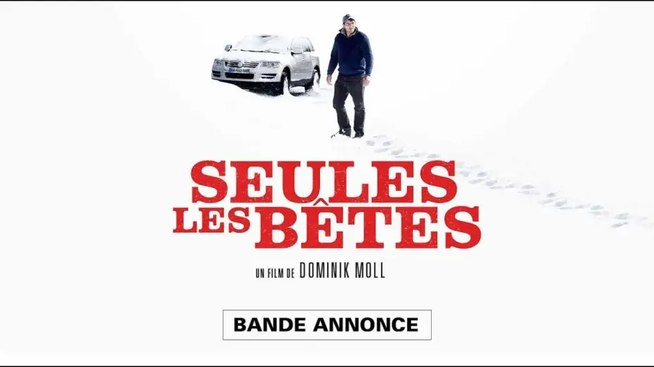 Video for the film Only the Animals — SEULES LES BÊTES - Bande Annonce [VF]