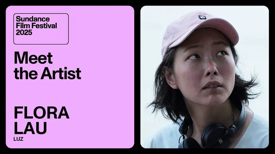 Video for the film Luz — Meet the Artist 2025: Flora Lau on “LUZ”