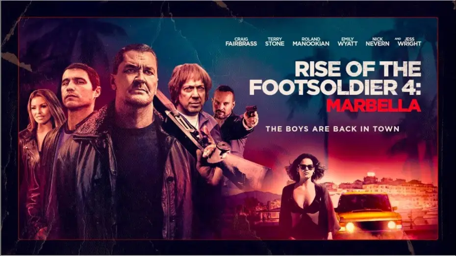 Video for the film Rise of the Footsoldier 4: Marbella — Rise of the Footsoldier 4: Marbella l 2019 l UK Trailer