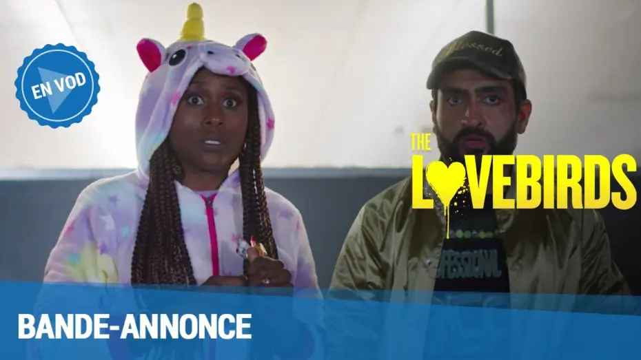 Video for the film The Lovebirds — The Lovebirds - Bande Annonce [VF]