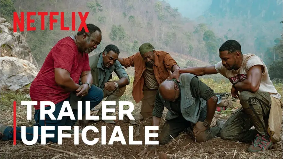 Video for the film Da 5 Bloods — Da 5 Bloods - Come fratelli | Trailer ufficiale | Netflix Italia